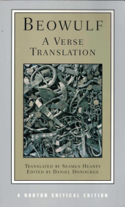 2002 – Beowulf: A Verse Translation (Beowulf: The Monsters and the Critics) – 1st Edition – Trade Paperback – Norton Critical Editions