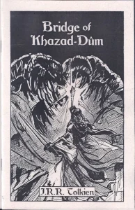 2025 – Bridge of Khazad-Dum  (Unauthorized?) – 1st Edition – Booklet/Pamphlet – Sabre Press