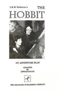 1996 – The Hobbit: An Adventure Play (Printed Narrative Adaptation) – 1st Edition – Booklet – Dramatic Publishing