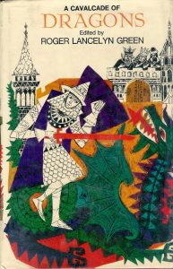 1970 – A Cavalcade of Dragons (A Hoard of Dragons) – 1st Edition – Hardcover with Dustjacket – H. Z. Walck