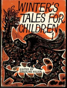 1965 – Winter’s Tales for Children 1 (The Dragon’s Visit, Once Upon a Time) – 1st Edition – Hardcover with Dustjacket– St. Martin’s